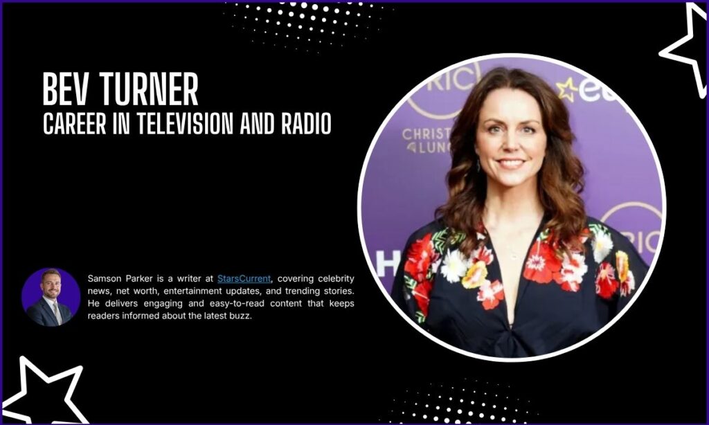 Bev Turner Career in Television and Radio