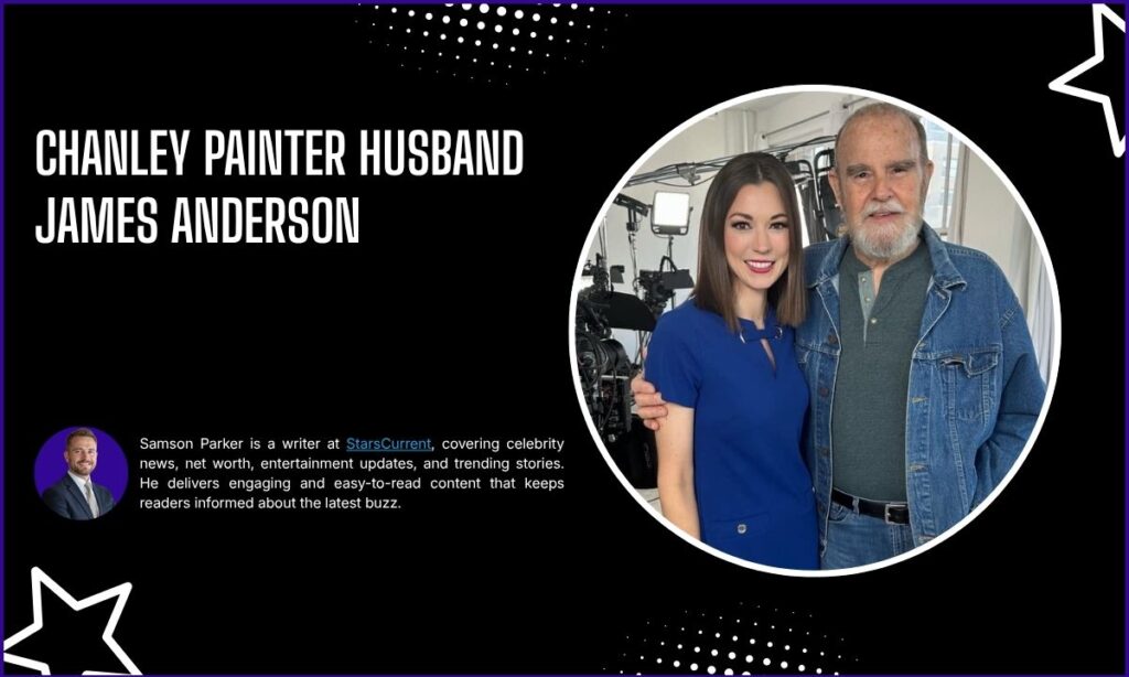Chanley Painter Husband: Is She Married?
