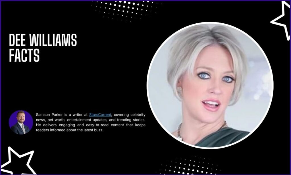 Facts About Dee Williams