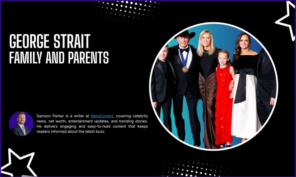 George Strait Family and Parents