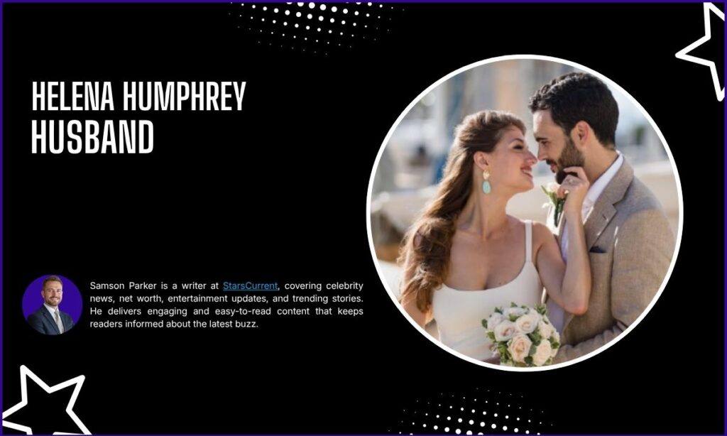Helena Humphrey Husband
