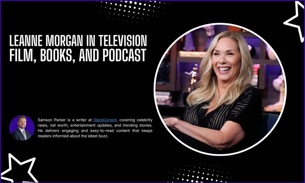 Leanne Morgan Television, Film, Books, and Podcast