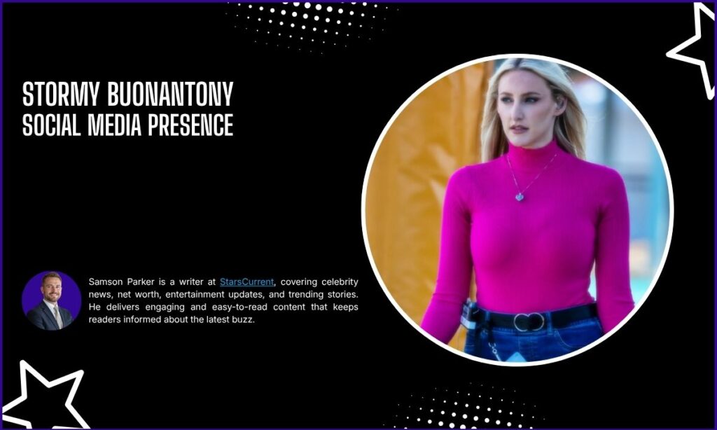 Stormy Buonantony Social Media Presence